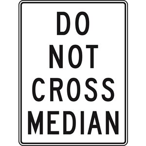 Do Not Cross Median