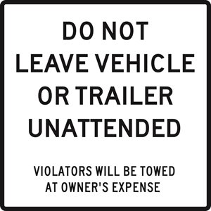 Do Not Leave Vehicle Or Trailer Unattended