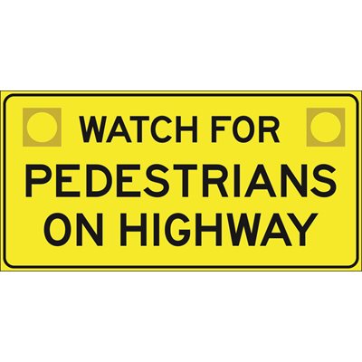 Watch For Pedestrians on Highway