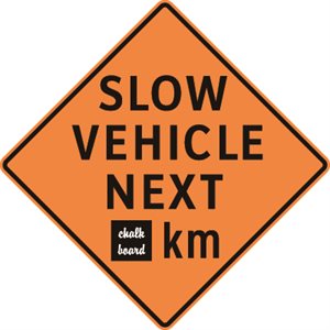 Slow Vehicle Next (Chalkboard) km