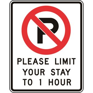 No Parking c / w Please Limit Your Stay To 1 Hour