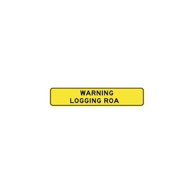 Warning Logging Road