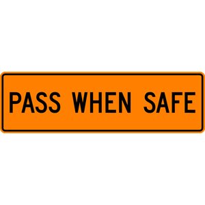 Pass When Safe