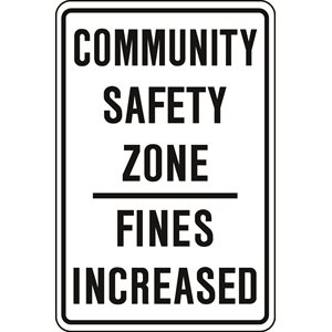 Community Safety Zone - Fines Increased